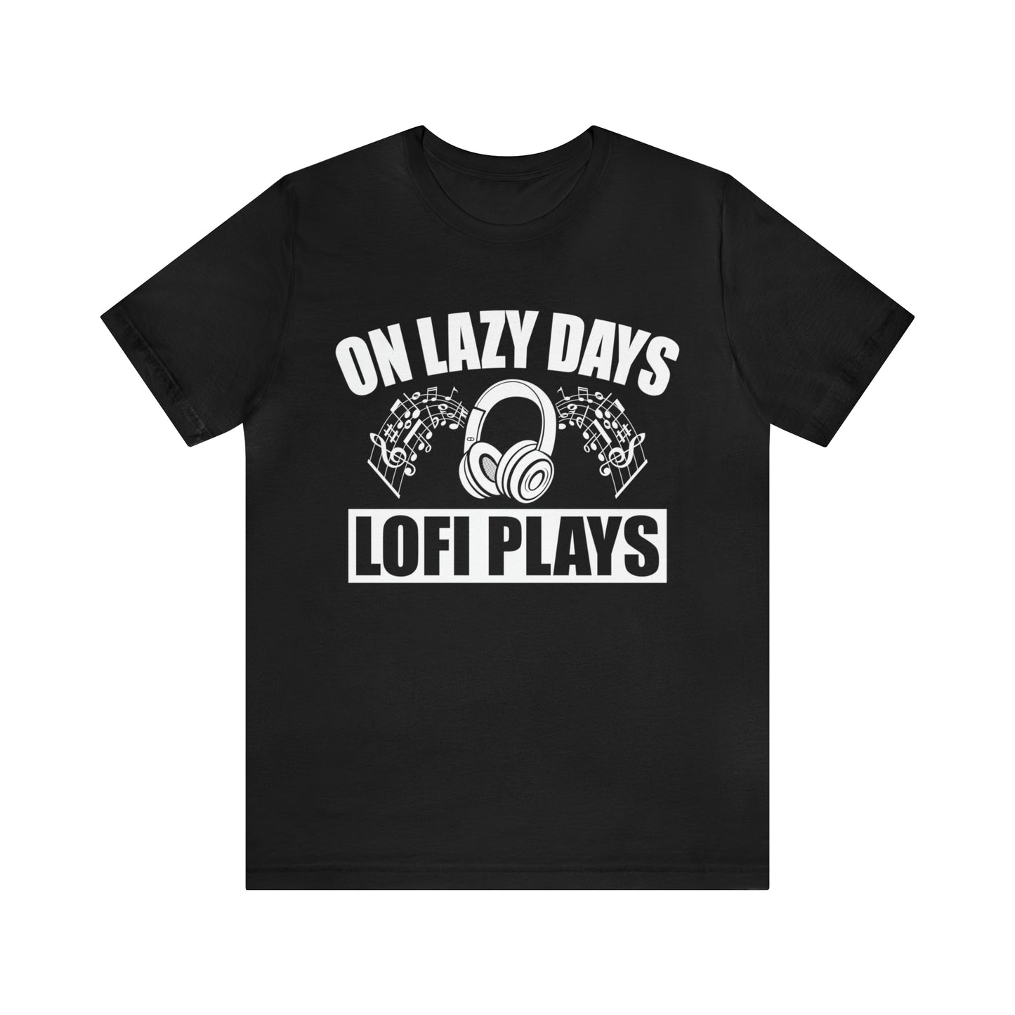 On Lazy Days Lofi Plays - Lofi Aesthetic Clothing, Unisex t-shirt, Lofi T Shirt