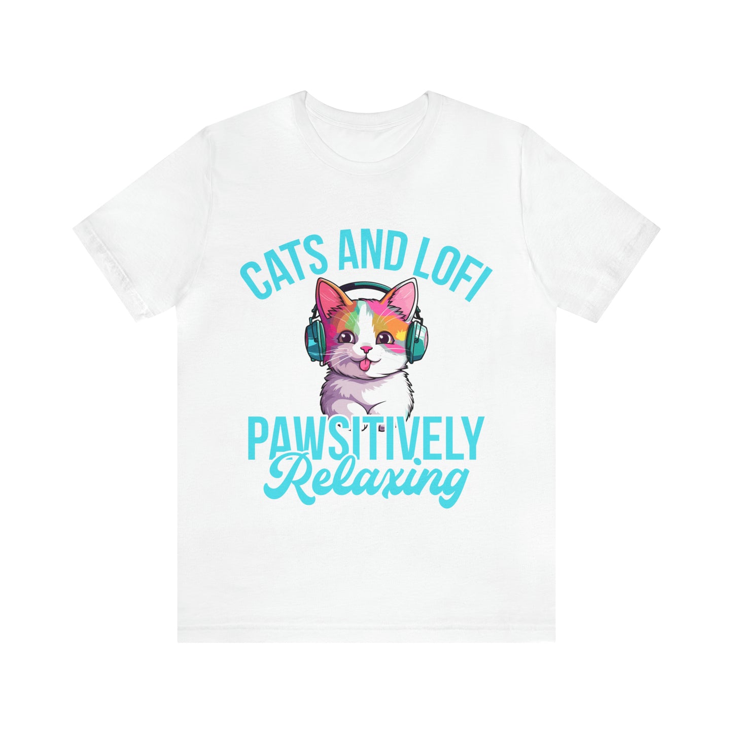 Cats and Lofi Pawsitively Relaxing- Lofi Aesthetic Clothing, Unisex t-shirt, Lofi T Shirt Cats